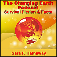The Changing Earth Podcast, Survival Fiction & Facts