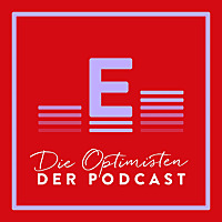 Die Optimisten   der Podcast aus dem Eisele Verlag