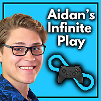 Aidan's Infinite Play