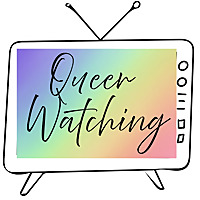 Queer Watching