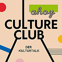Culture Club - Der Kulturtalk bei ahoy, präsentiert von hvv switch