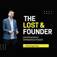 The Lost and Founder: Entrepreneurship, Depression and a Podcast
