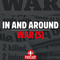 In and Around War(s)