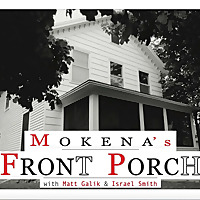 Mokena's Front Porch Podcast