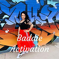 Baddie Activation