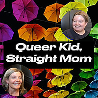Queer Kid, Straight Mom