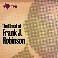 The Ghost of Frank J. Robinson