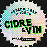 Les assemblages d'idées : cidre et vin
