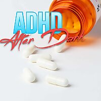ADHD After Dark