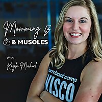 Momming & Muscles