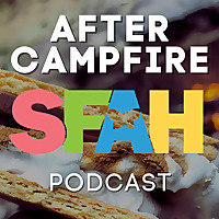 After Campfire Podcast