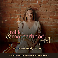 Milk and Motherhood