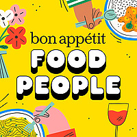Food People by Bon Appétit
