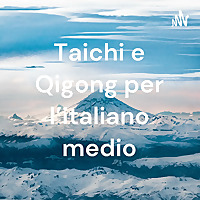 Taichi e Qigong per l'italiano medio