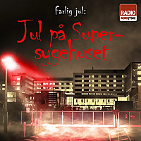 Farlig Jul: Jul på Supersygehuset