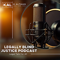 Legally Blind Justice Podcast