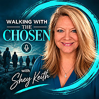 Walking With The Chosen