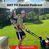SMT Fit Parent Podcast