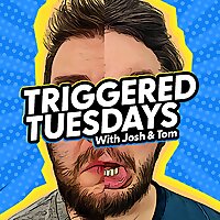 Triggered Tuesdays