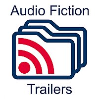 Audio Fiction Trailers: A Cambridge Geek Podcast