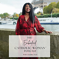The Embodied Catholic Woman