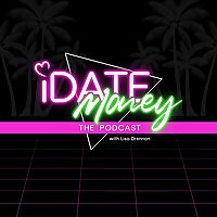 I Date Money: Budget • Invest • Build Wealth After Divorce