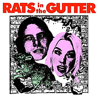 Rats In The Gutter