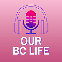 Our BC Life