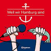 Weil wir Hamburg sind