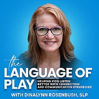 The Language of Play - Kids that Listen, Speech Therapy, Language Development, Early Intervention