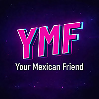 Your Mexican Friend