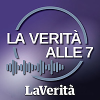 La Verità - La Verità alle Sette del mattino