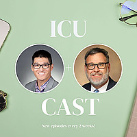 ICU Ed and Todd-Cast