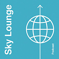 Sky Lounge the Podcast