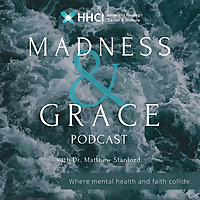 Madness & Grace Podcast