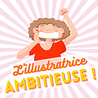 L'illustratrice ambitieuse