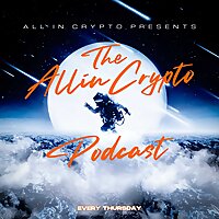 The AllinCrypto Podcast