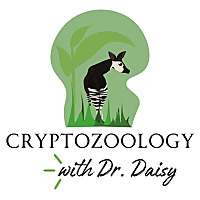 Cryptozoology with Dr. Daisy