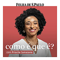 Como é que é?