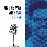 On the Way with Max Botner: A Podcast of the Center for Bible Study