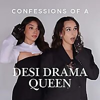 Confessions of a Desi Drama Queen