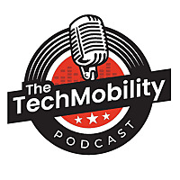 The TechMobility Podcast