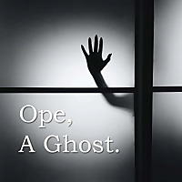 Ope, A Ghost