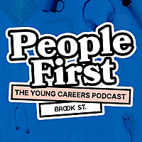 PeopleFirst: The Young Careers Podcast