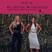 This Is Millennial Motherhood
