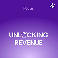 The Pocus Unlocking Revenue Podcast