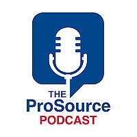The ProSource Podcast
