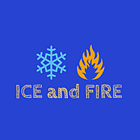 Ice and Fire