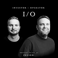 The IO Podcast: Investor + Operator