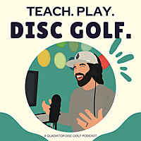 Teach. Play. Disc Golf.